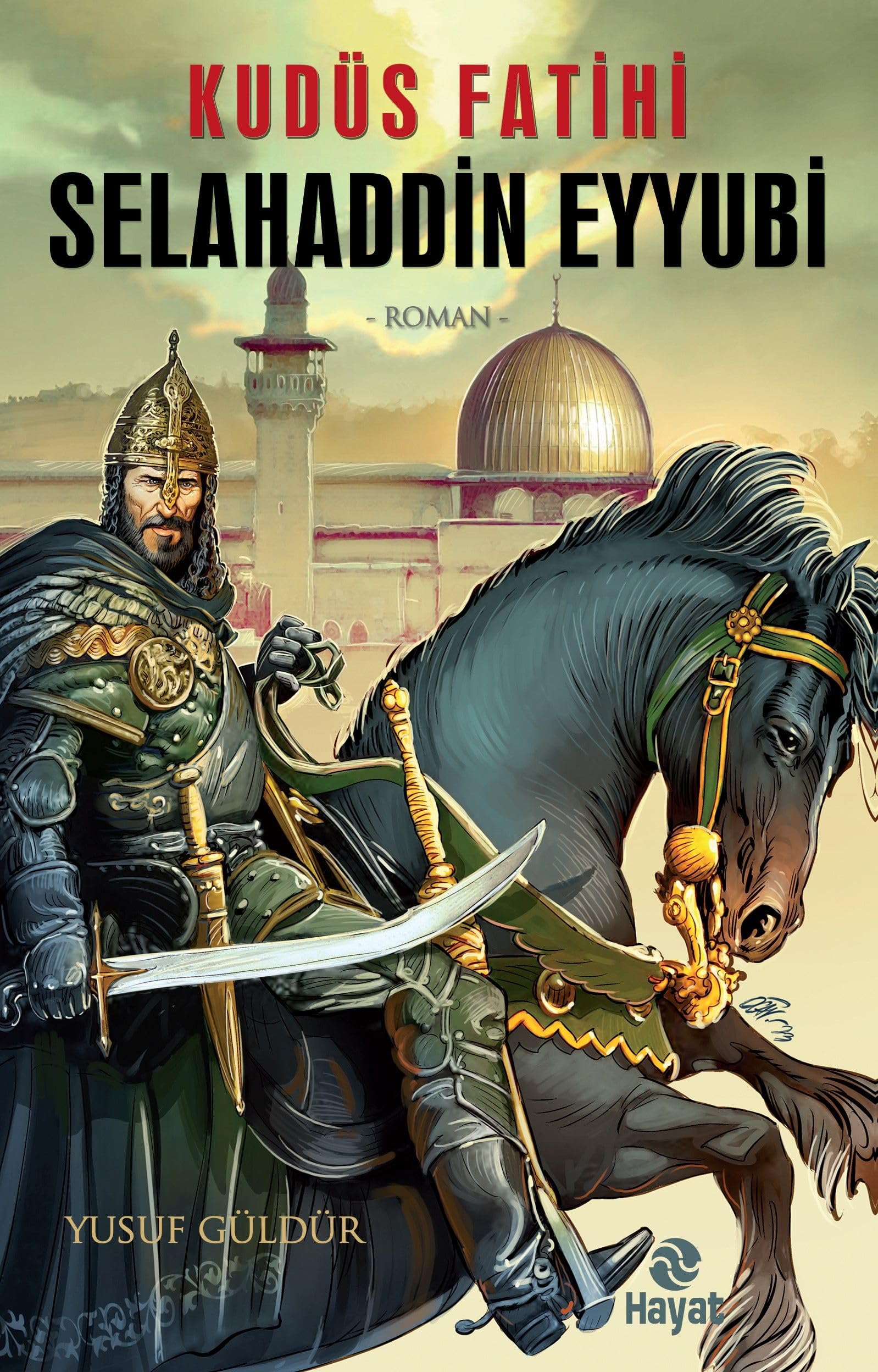 Kudüs Fatihi Selahaddin Eyyubi Books