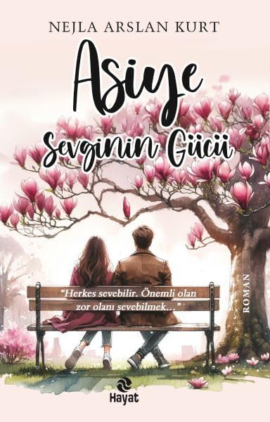 Asiye Sevginin Gücü Books