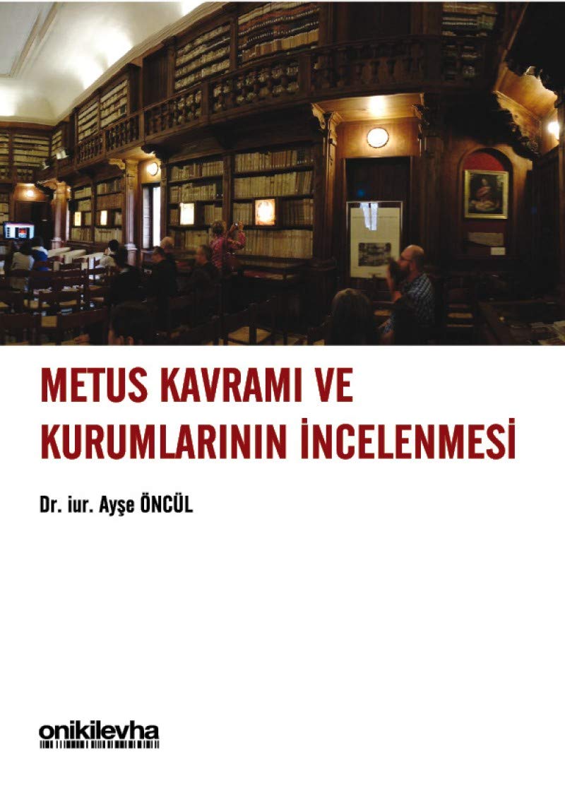 Metus Kavrami ve Kurumlarinin incelenmesi Books