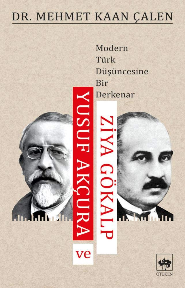 Yusuf Akcura ve Ziya Gökalp Contemporary literature