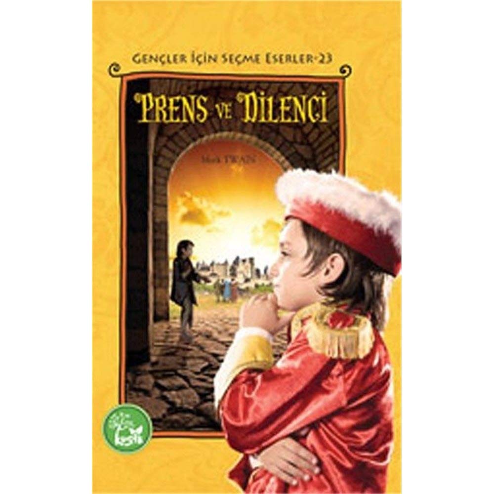 Prens ve Dilenci / Gençler İçin Seçme Eserler-23 Books