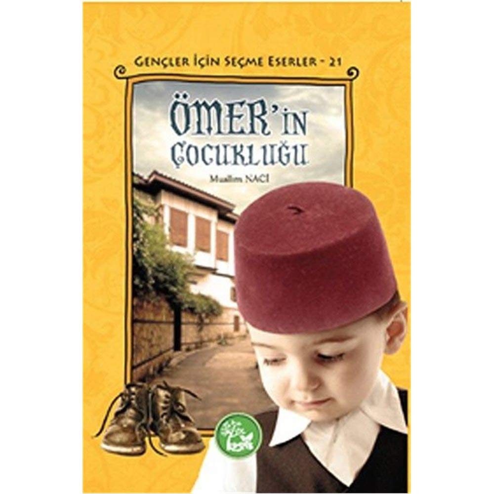 Ömer'in Çocukluğu / Gençler İçin Seçme Eserler -21 book