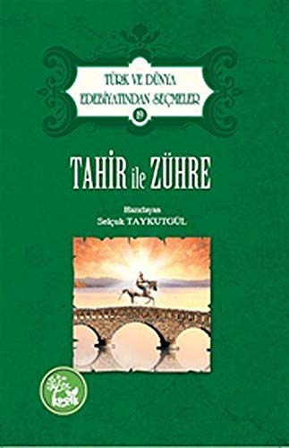 Tahir ile Zühre / Türk ve Dünya Edebiyatından Seçmeler -19 book