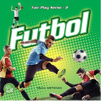 Futbol: Fair-Play Serisi 2 Children's books