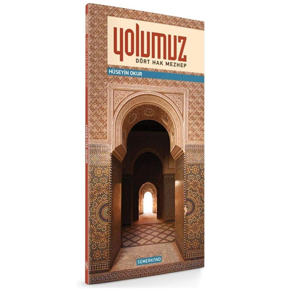 Yolumuz: Dört Hak Mezhep Religion & Esotericism