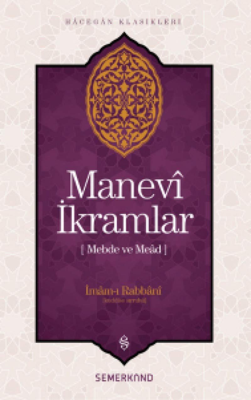 Mebde ve Mead - Manevi Ikramlar Books