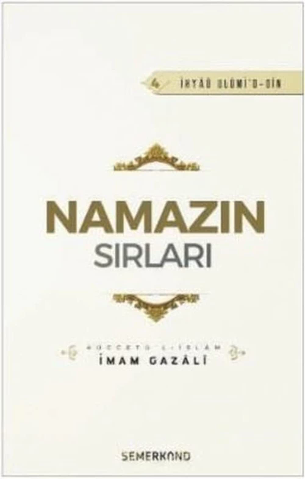 Namaz?n S?rlar? 4 ?mam Gazali Books