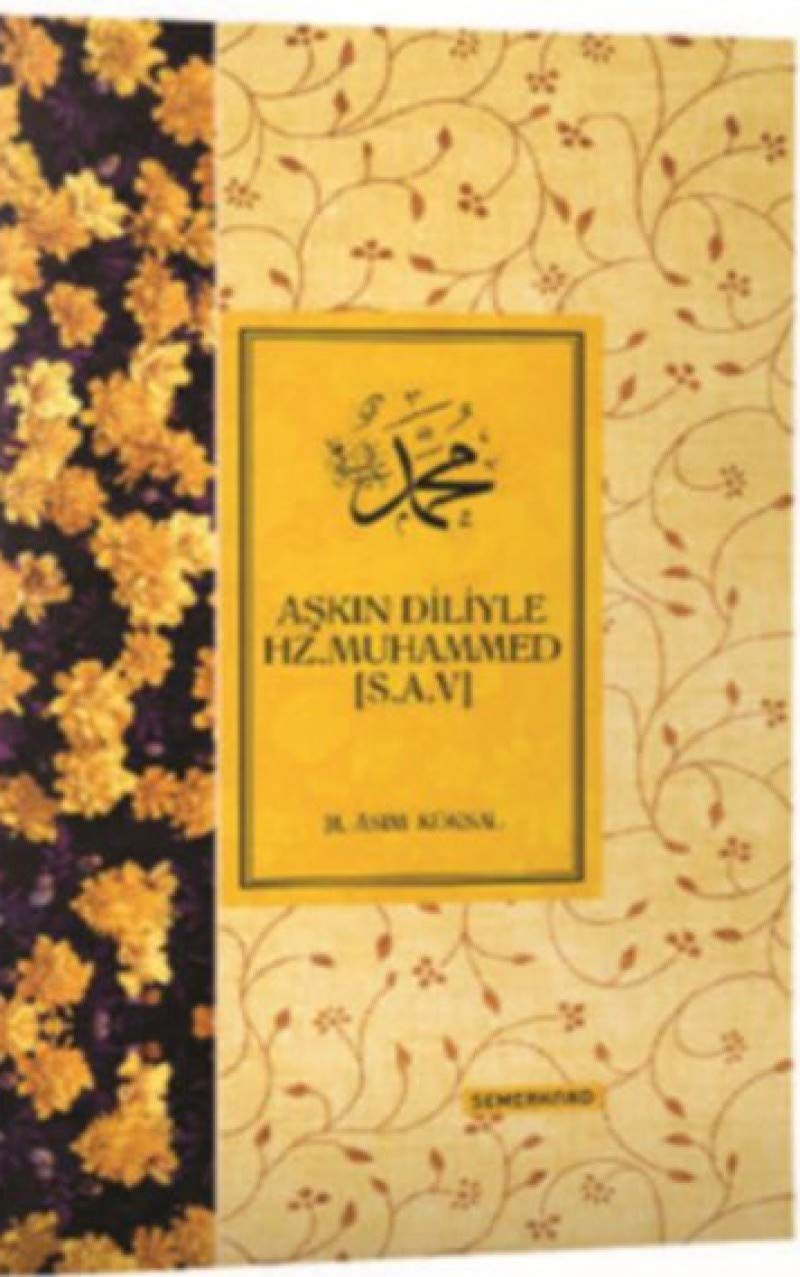A?k?n Diliyle Hz. Muhamed s.a.v Ciltli Books