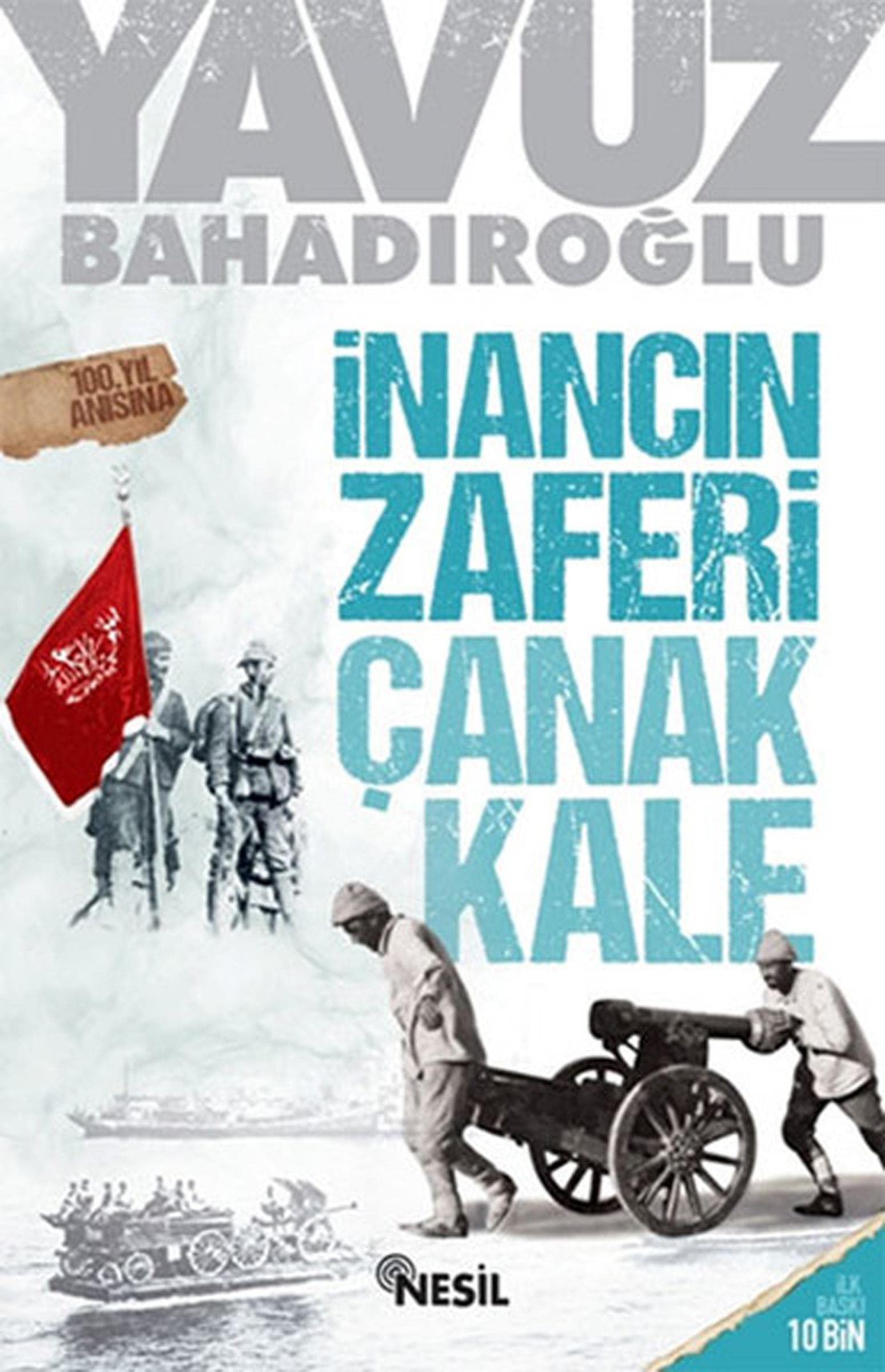 Inancin Zaferi Canakkale book