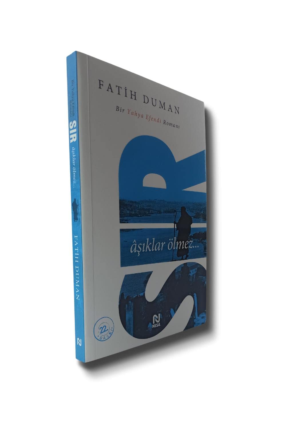 Sir Asiklar Ölmez: Bir Yahya Efendi Romani Historical Fiction