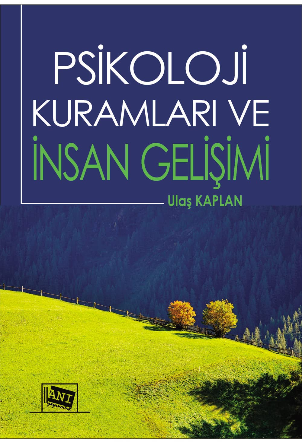 Psikoloji Kuramları ve İnsan Gelişimi Psychology