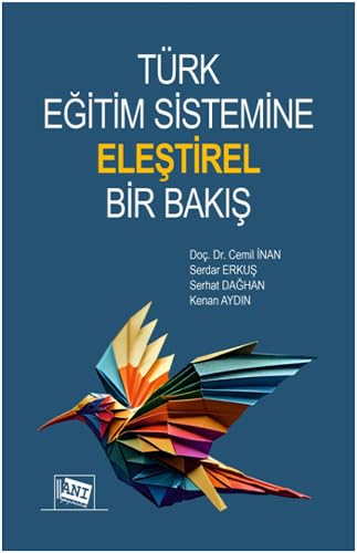 Türk Eğitim Sistemine Eleştirel Bir Bakış Books