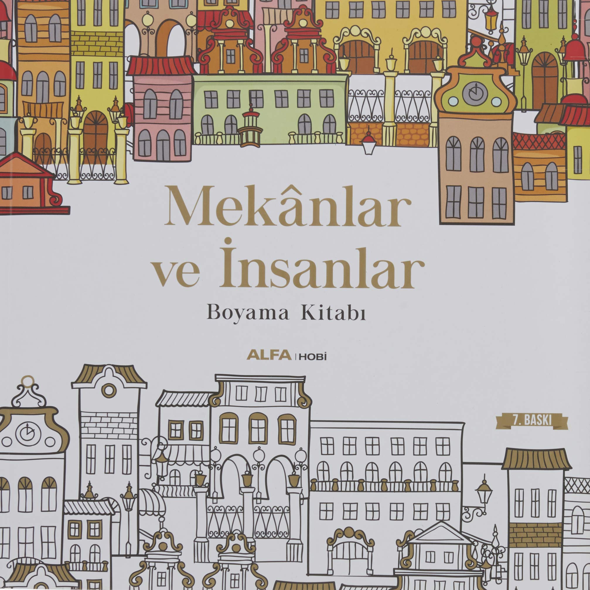 Mekanlar ve Insanlar Boyama Kitabi: Boyama Kitabı Historical Fiction