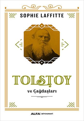 Tolstoy ve Cagdaslari Historical Fiction