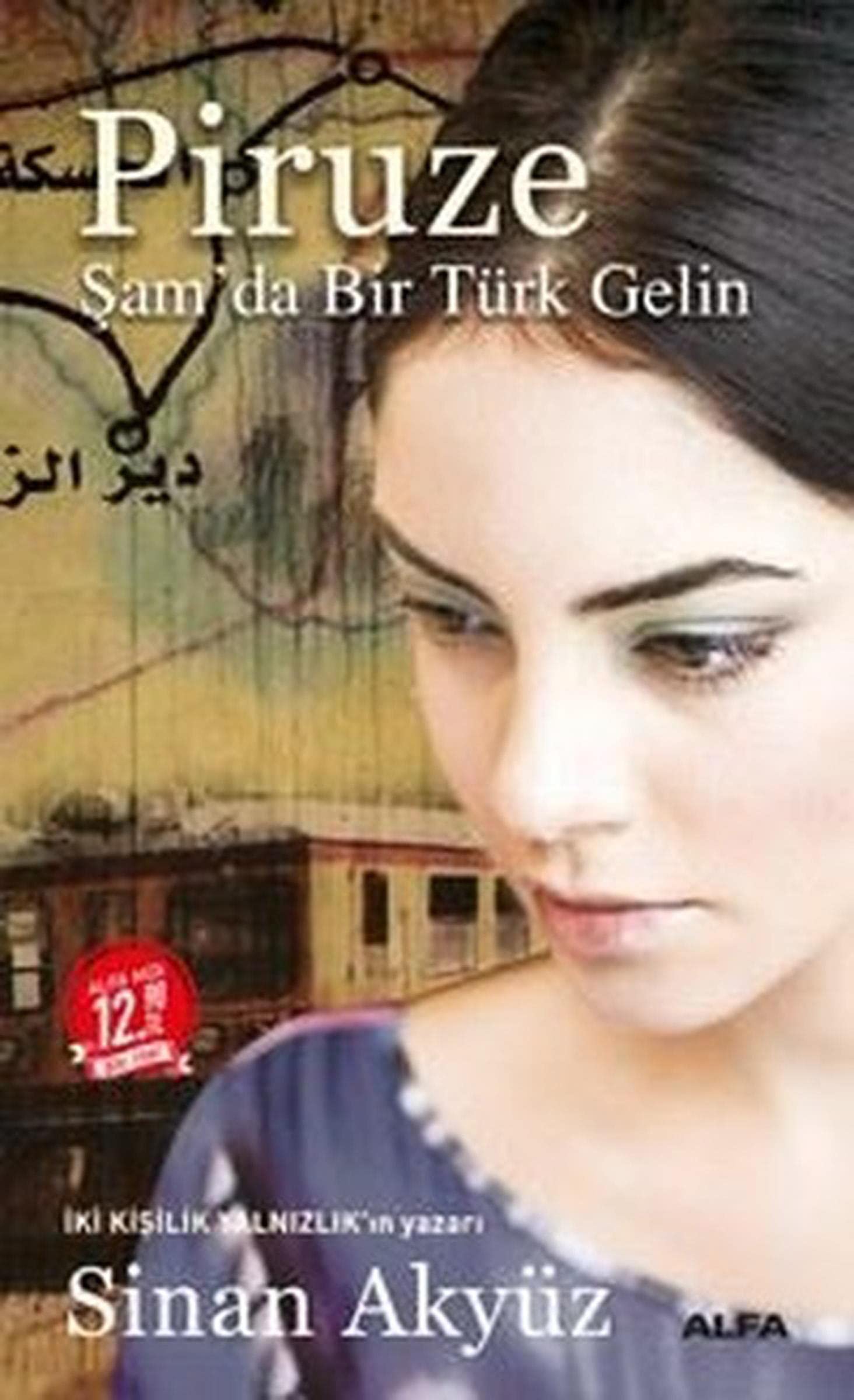 Piruze (Midi Boy): Şam’da Bir Türk Gelin book