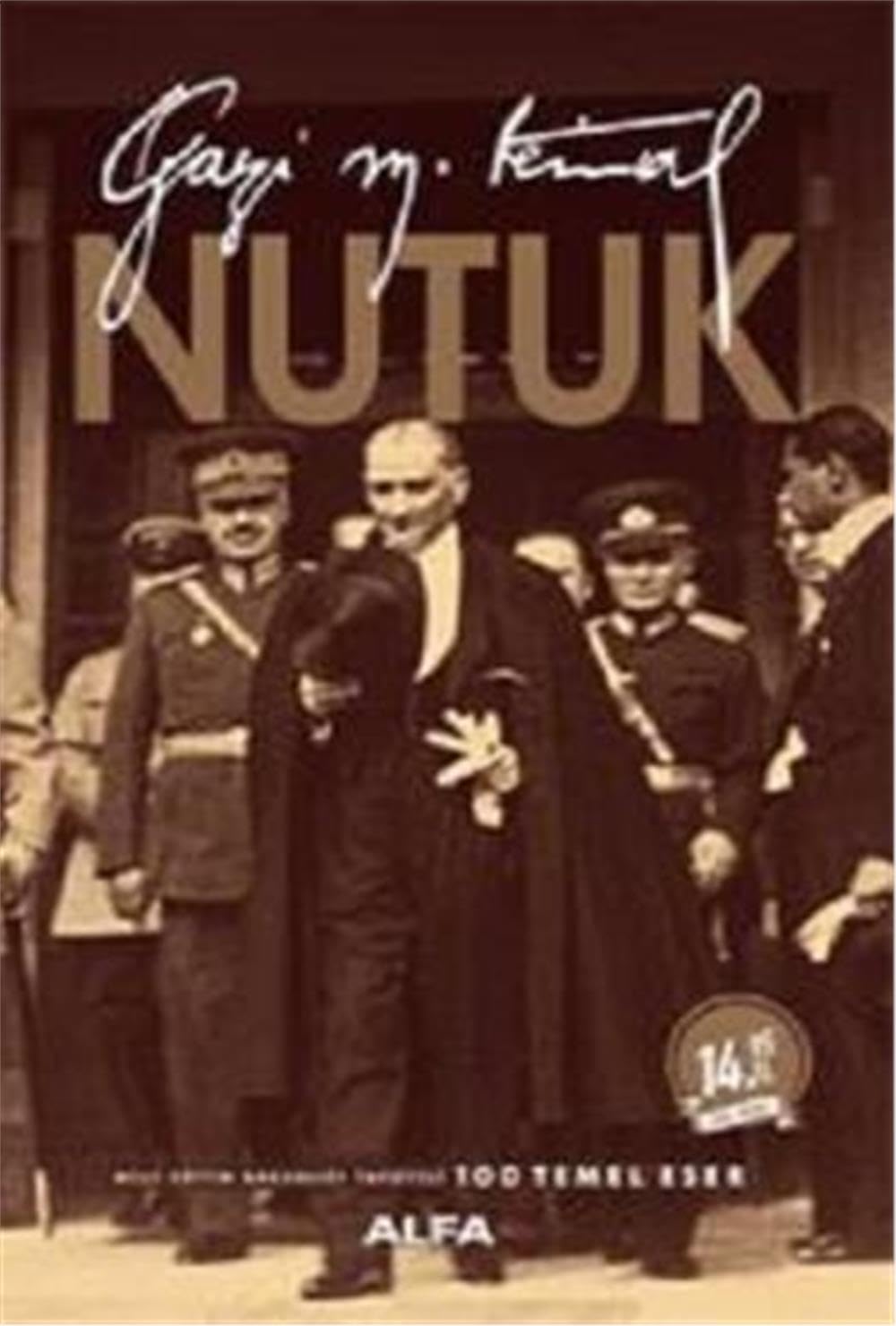 Nutuk: Gazi Mustafa Kemal Memories