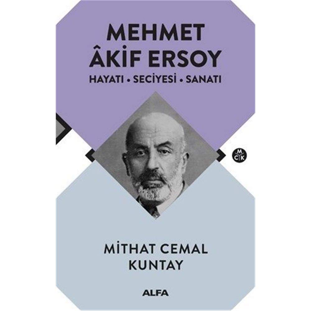 Mehmet Akif Ersoy: Hayatı - Seciyesi - Sanatı Historical Fiction
