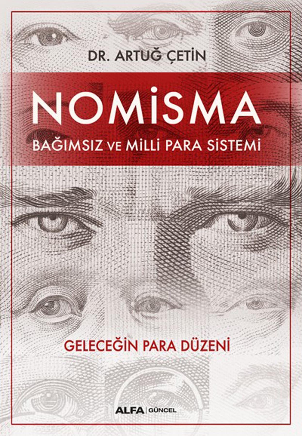 Nomisma - Bagimsiz ve Milli Para Sistemi Politics & History