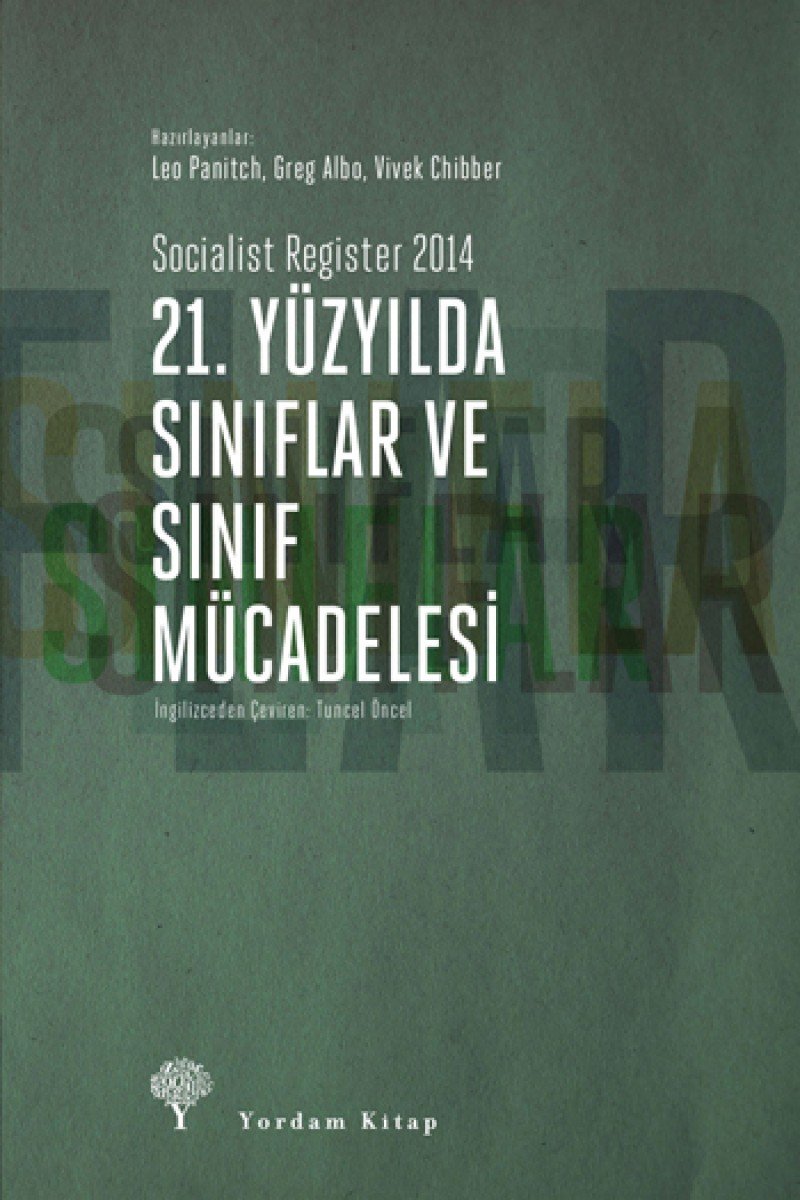 21. Yüzyılda Sınıflar ve Sınıf Mücadelesi Politics & History