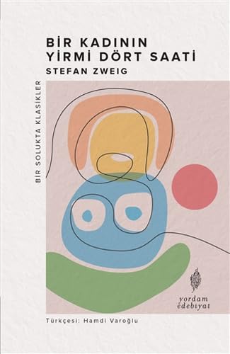 Bir Kadinin Yirmi Dört Saati Contemporary literature