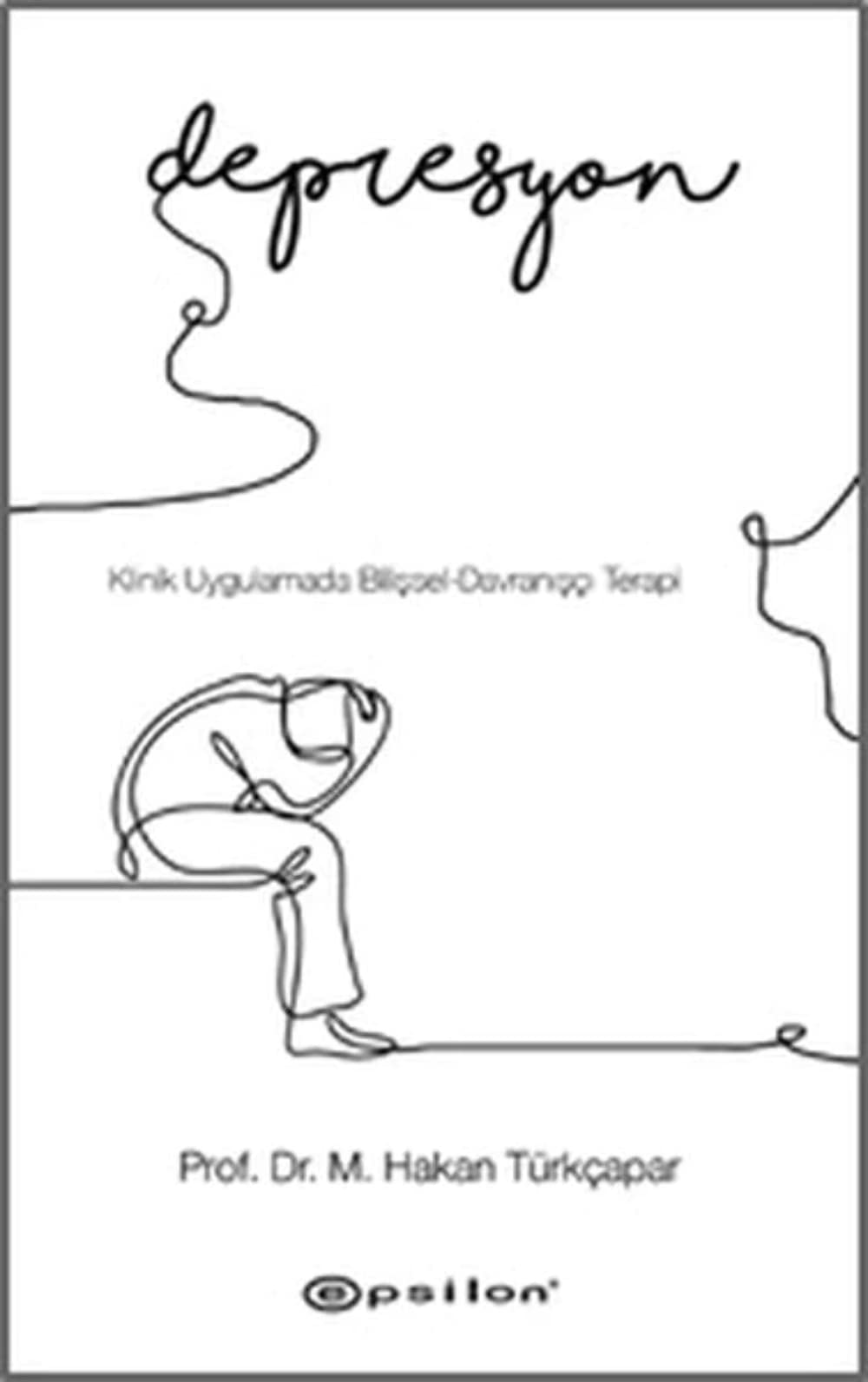 Depresyon - Klinik Uygulamada Bilissel Davranisci Terapi Contemporary literature