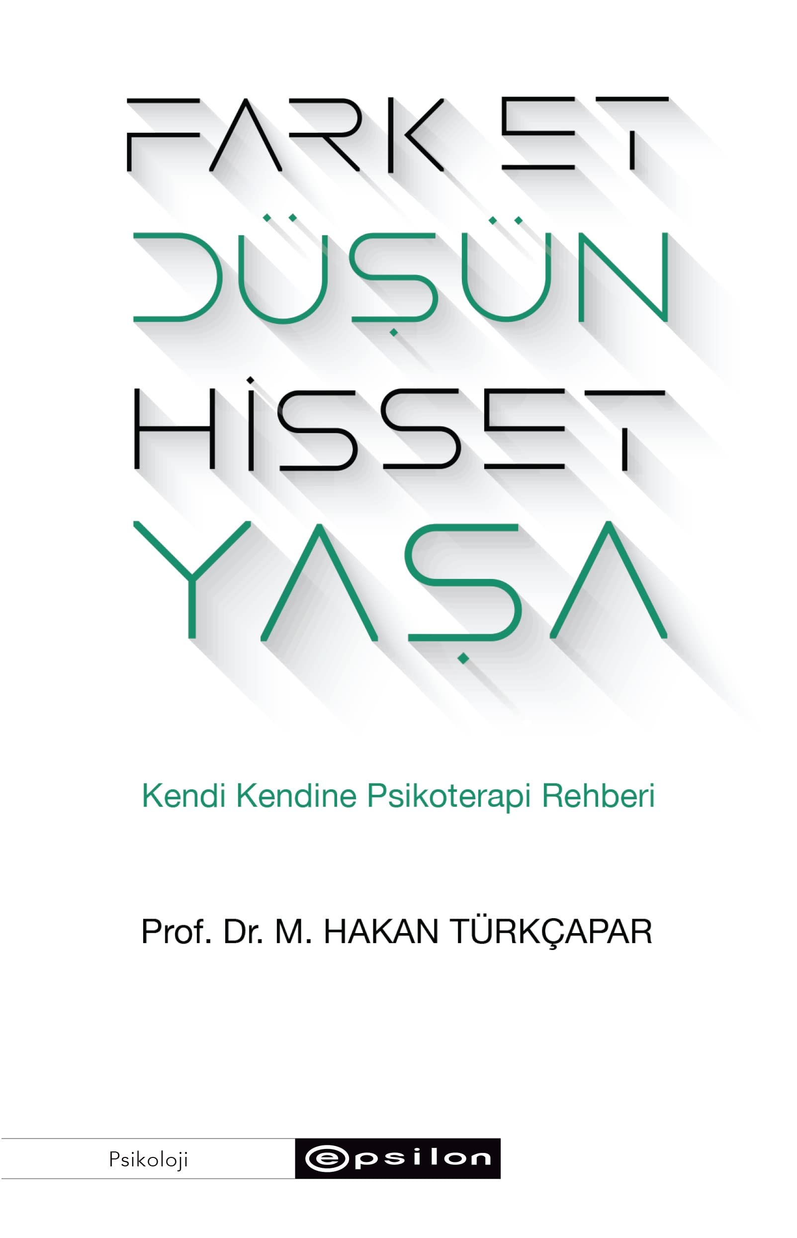 Fark Et Düsün Hisset Yasa Contemporary literature