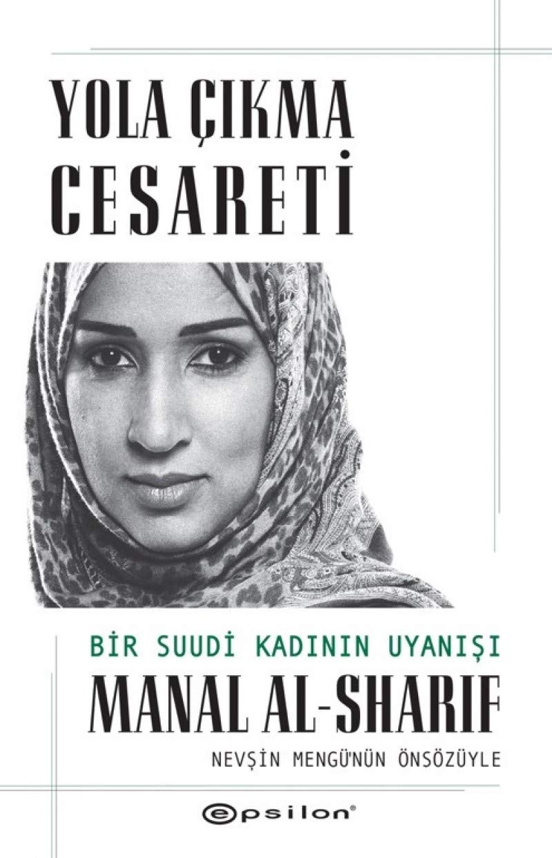 Yola Cikma Cesareti - Bir Suudi Kadinin Uyanisi Contemporary literature