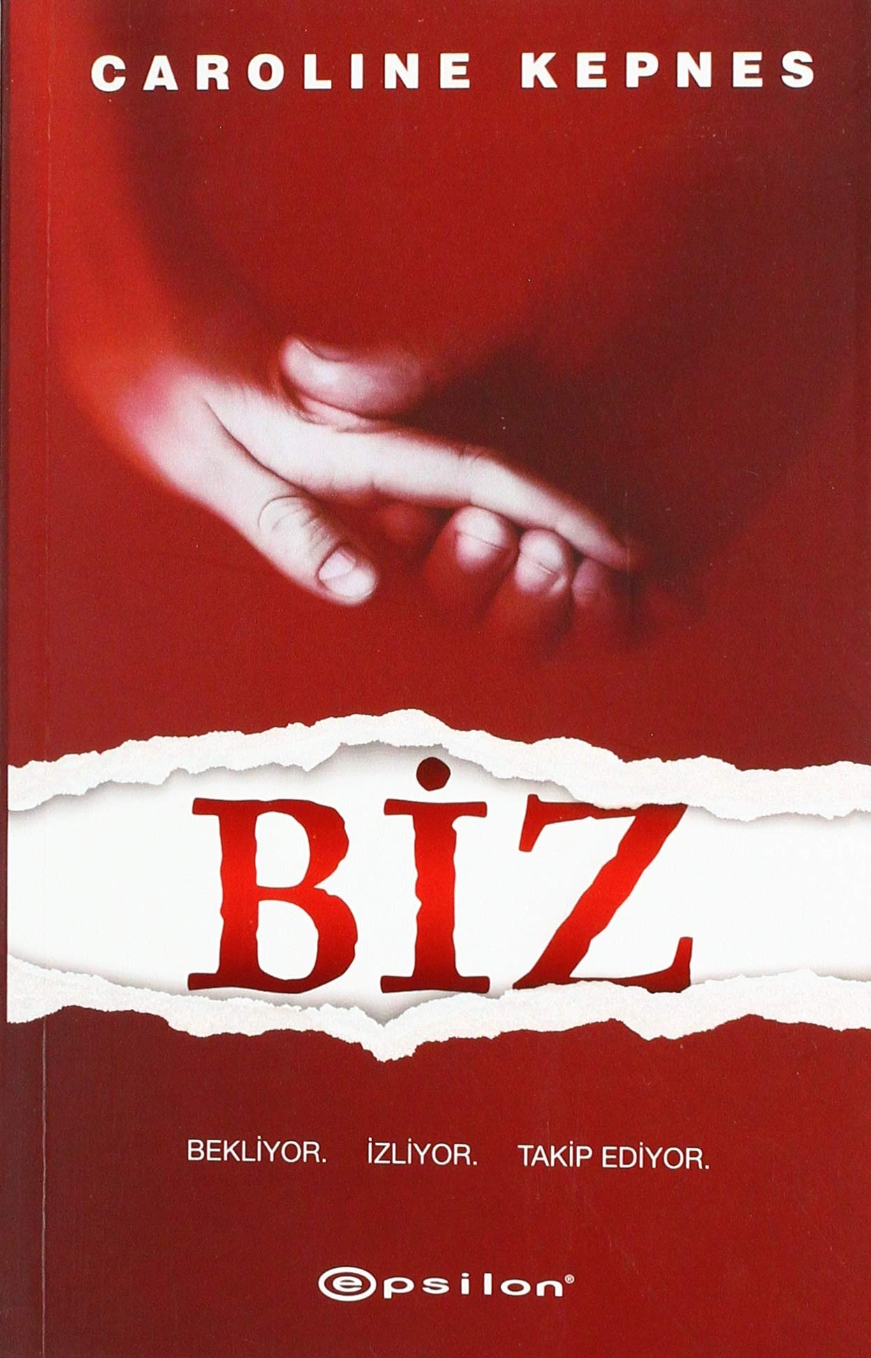 Biz: Bekliyor. İzliyor. Takip Ediyor book