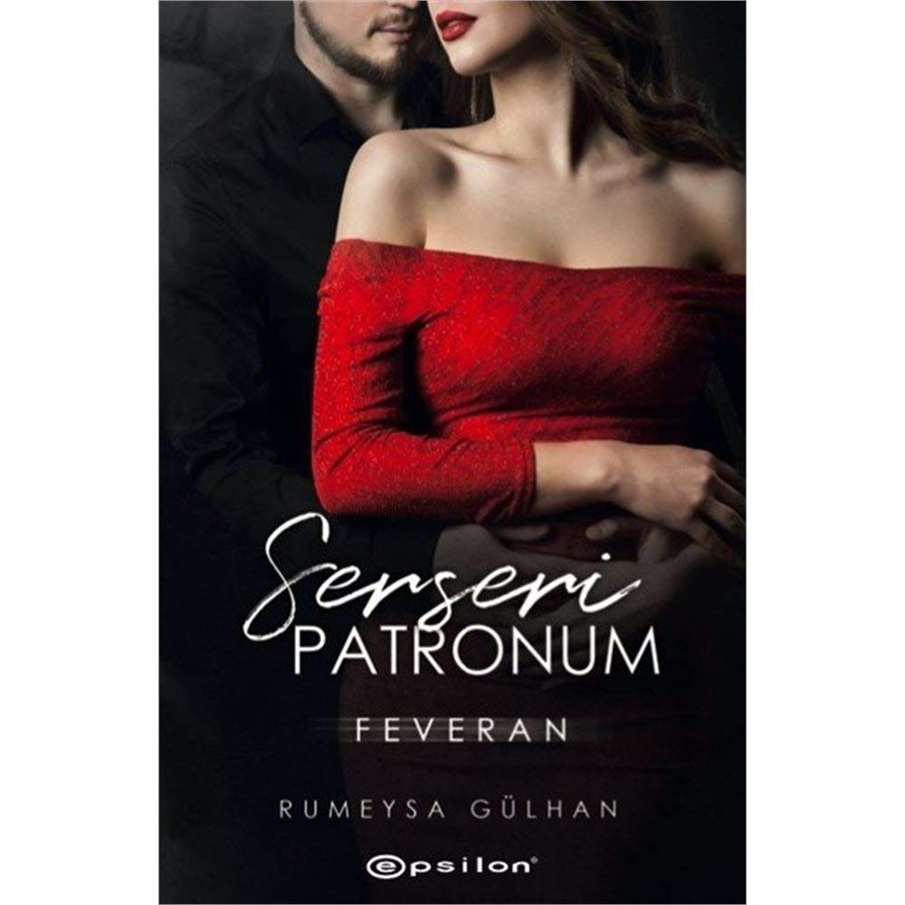 Serseri Patronum - Feveran Historical Fiction