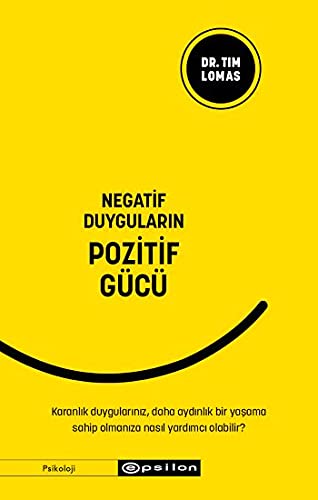 Negatif Duyguların Pozitif Gücü Psychology