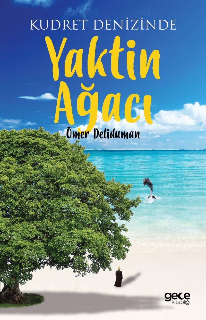 Kudret Denizinde Yaktin Ağacı Books