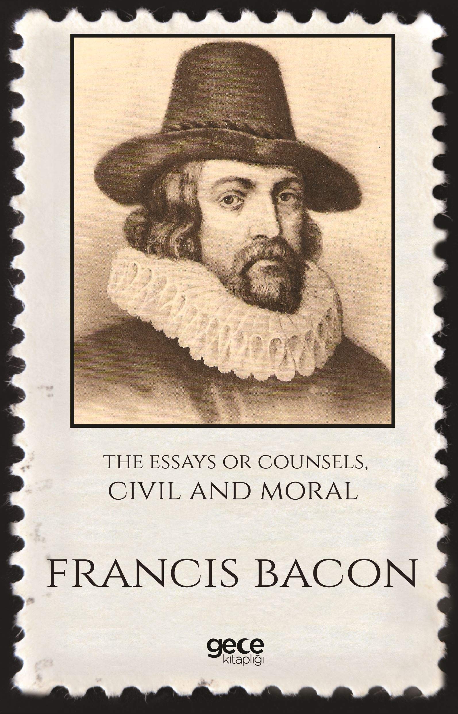 The Essays or Counsels - Civil and Moral, by Francis Bacon Philosophy