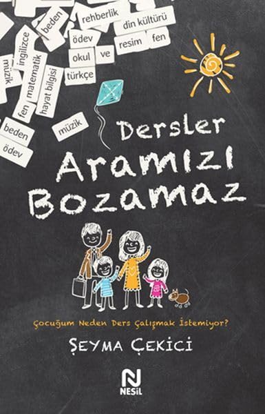 Dersler Aramızı Bozamaz: Çocuğum Neden Ders Çalışmak İstemiyor? Parents & Children