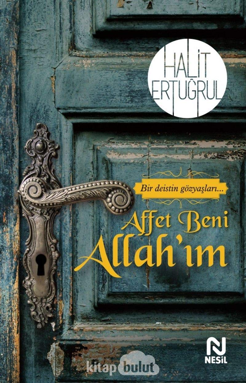 Affet Beni Allah’ım: Bir Deistin Gözyaşları Historical Fiction