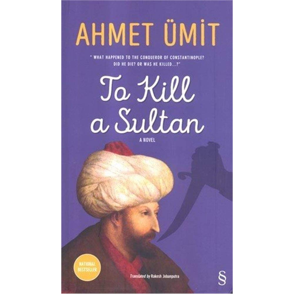 To Kill a Sultan Contemporary literature