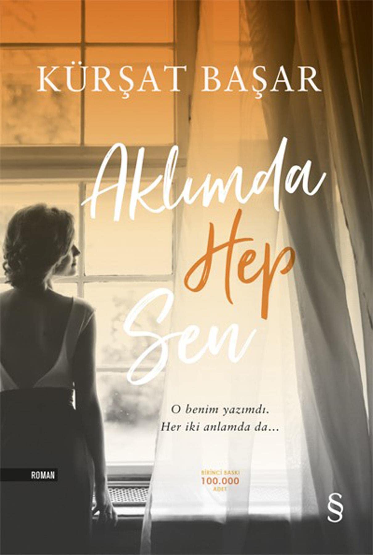 Aklimda Hep Sen: Galiba Hayat Romanlara Benzemiyor!.. Historical Fiction