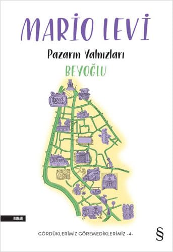 Pazarin Yalnizlari - Beyoglu Historical Fiction