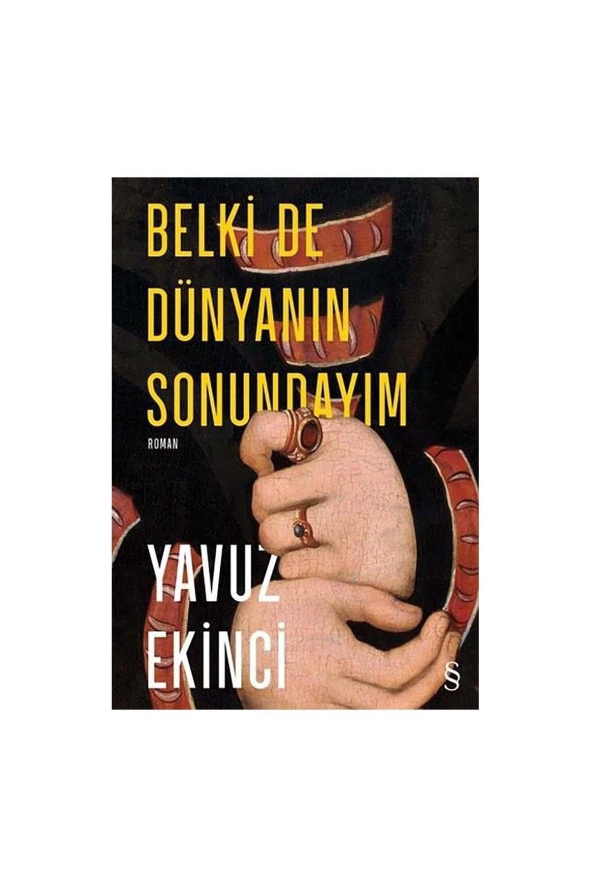 Belki de Dünyanın Sonundayım Historical Fiction