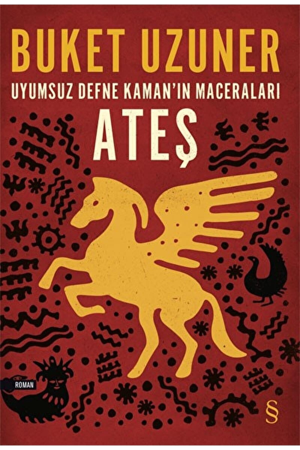 Uyumsuz Defne Kaman'ın Maceraları - Ateş Historical Fiction