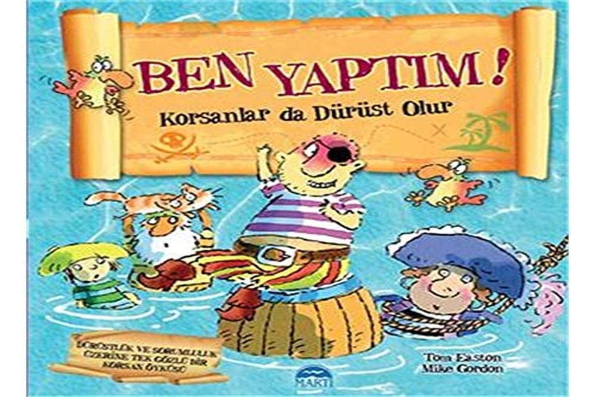 Ben Yaptim - Korsanlar da Dürüst Olur Children's books