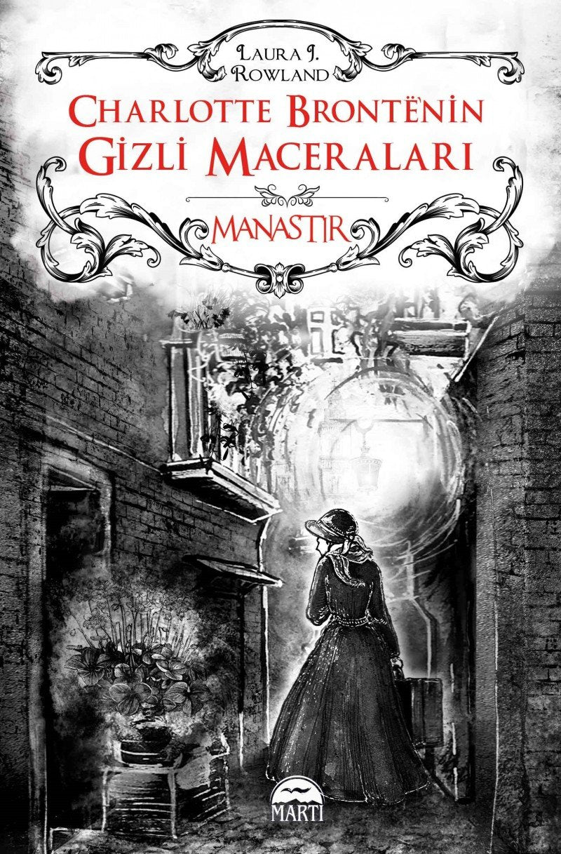 Charlotte Bronte’nin Gizli Maceraları - Manastır (Ciltli) book