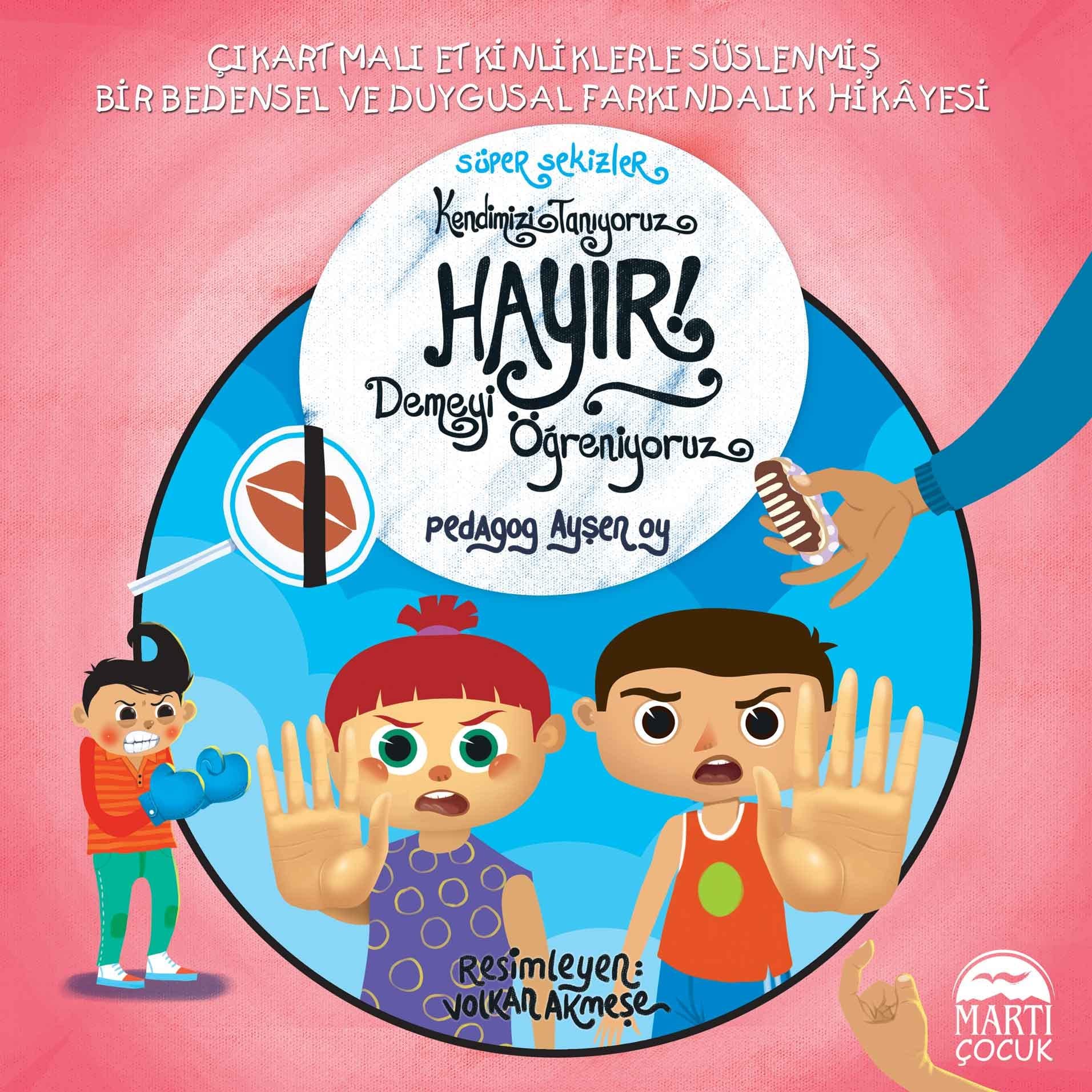 Süper Sekizler Kendimizi Tanıyoruz - Hayır Demeyi Öğreniyoruz Fairy Tales & Legends