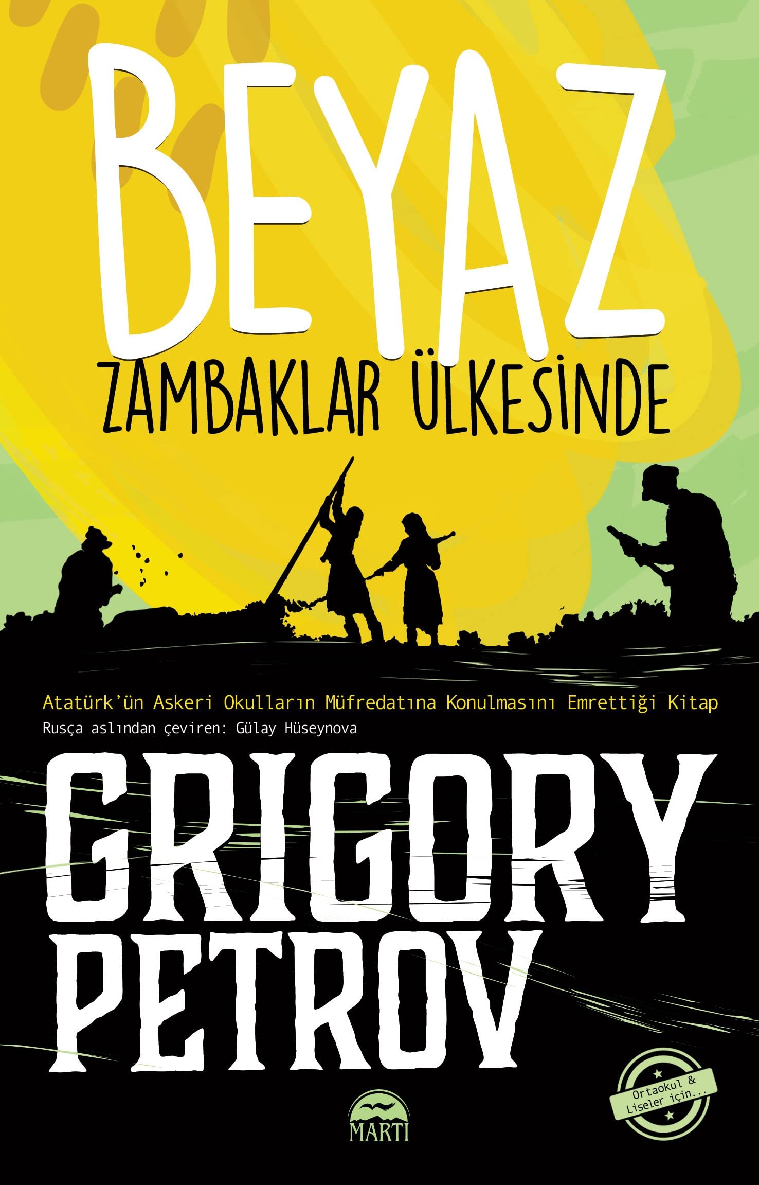 Beyaz Zambaklar Ülkesinde Historical Fiction