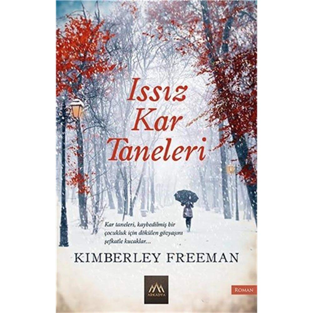 Issiz Kar Taneleri: Kar taneleri kaybedilmis bir cocukluk icin dökülen gözyasini sefkatle kucaklar...: Kar taneleri, kaybedilmiş bir çocukluk için dökülen gözyaşını şefkatle kucaklar... Historical Fiction