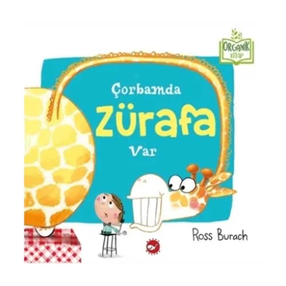 Corbamda Zürafa Var Organik Kitap Ciltli Fairy Tales & Legends
