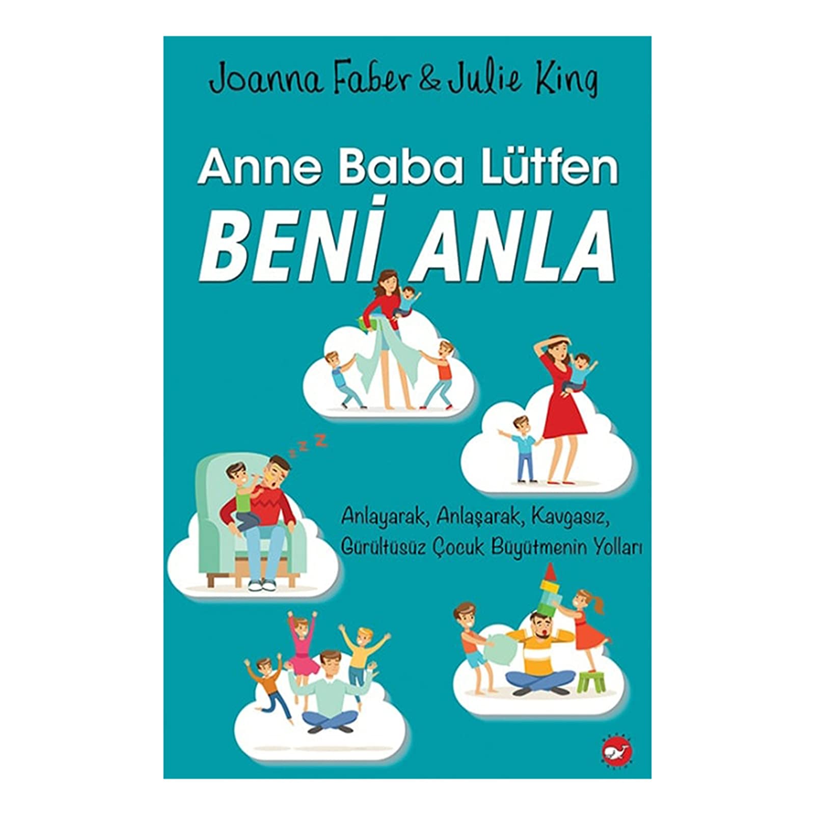 Anne Baba Lütfen Beni Anla Parents & Children