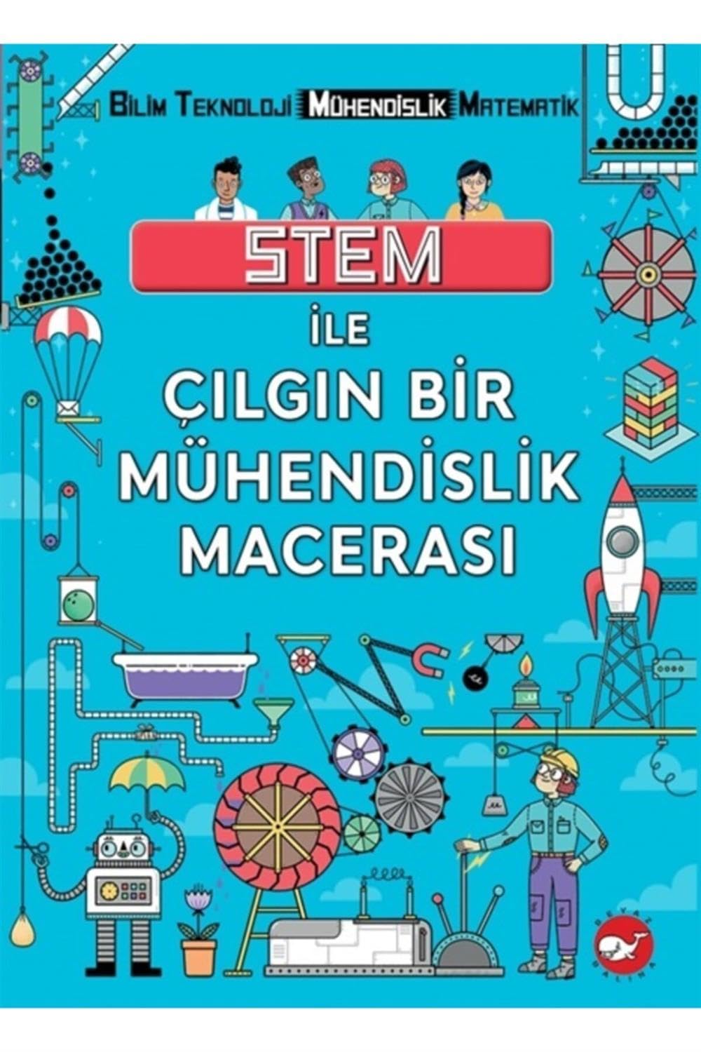 STEM Ile Cilgin Bir Mühendislik Macerasi Social Sciences