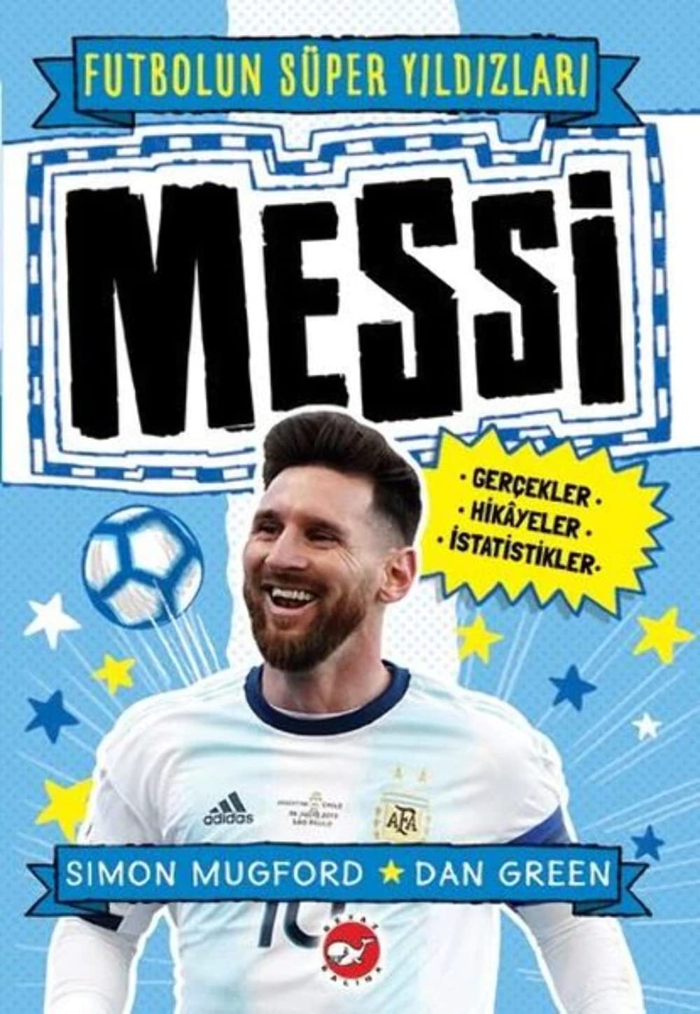 Messi - Futbolun Süper Yıldızları: Football Superstars Messi Rules book