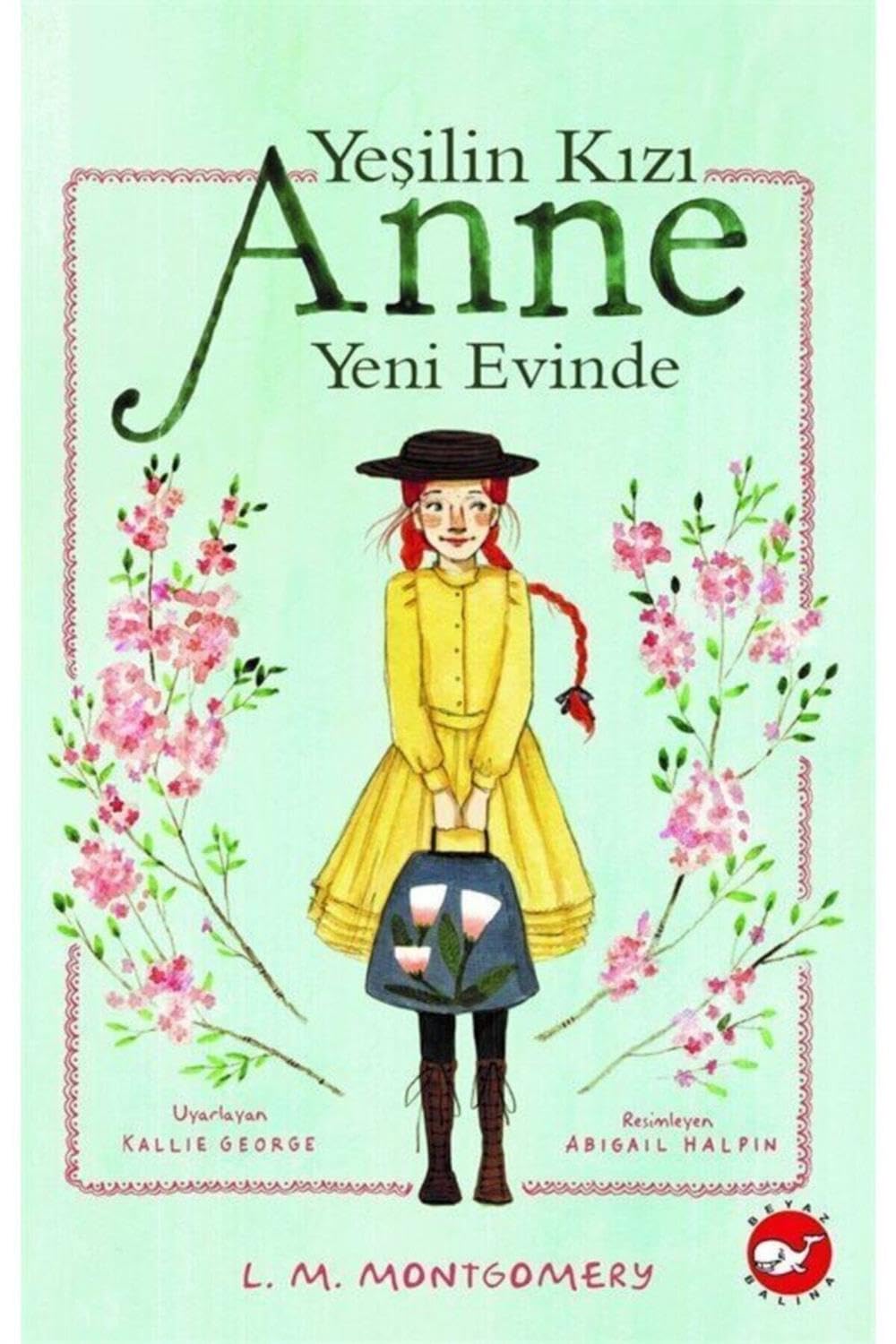 Yeşilin Kızı Anne Yeni Evinde Fairy Tales & Legends