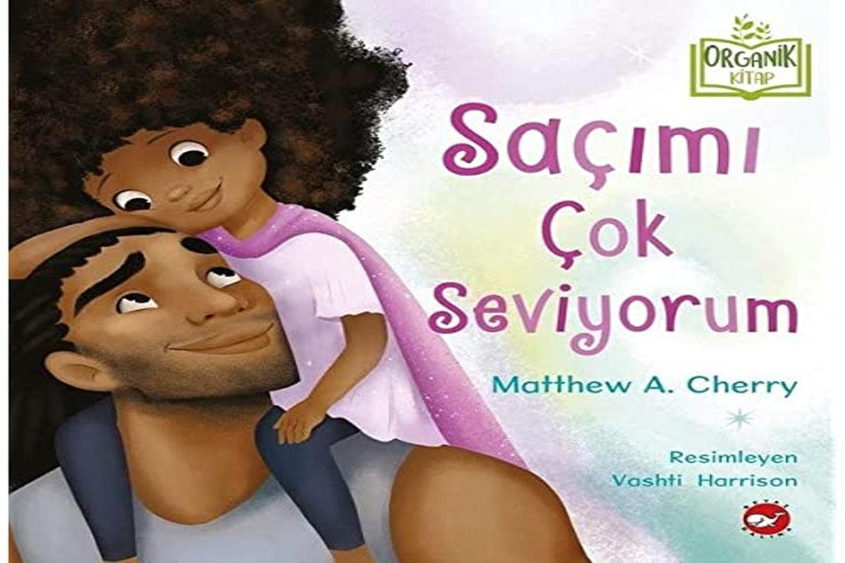 Saçımı Çok Seviyorum (Ciltli): (Organik) book